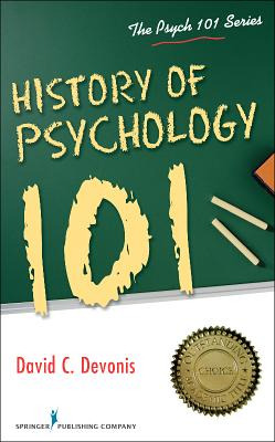 Libro History Of Psychology 101 - Devonis, David