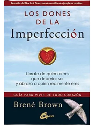 Los Dones De La Imperfección Spanish Edition