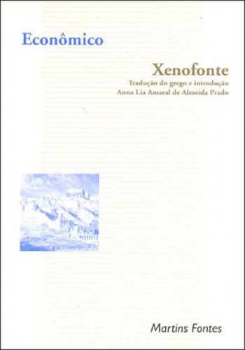 Econômico, De Xenofonte. Editora Martins Editora, Capa Mole, Edição 1ª Edicao - 1999 Em Português