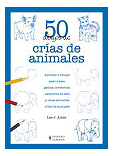 50 Dibujos De Crias De Animales - Ames - #d