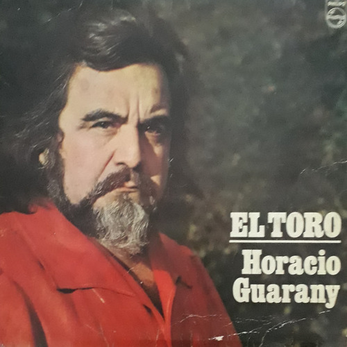 Horacio Guarany - El Toro -  Vinilo Lp  