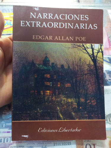 Narraciones Extraordinarias Edgar Allan Poe Libertador