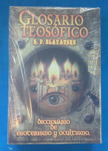 Glorario Teosófico/ H. P. Blavatsky. 