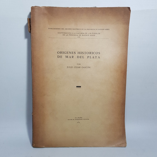 Antiguo Libro Orígenes Históricos Mar Del Plata Mag 62397