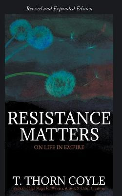 Libro Resistance Matters : On Life In Empire (revised) - ...