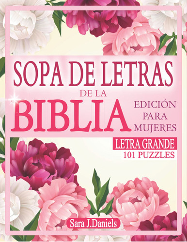 Sopa De Letras De La Biblia: 101 Rompecabezas Para Person...