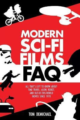 Libro Modern Sci-fi Films Faq - Tom Demichael