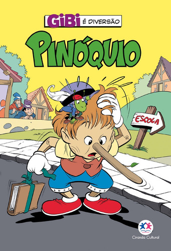 Pinóquio, de Alves Barbieri, Paloma Blanca. Editorial Ciranda Cultural Editora E Distribuidora Ltda. em português, 2021