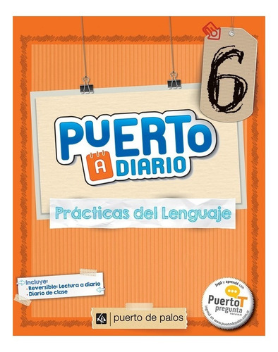 Prácticas Del Lenguaje 6 Puerto A Diario Puerto De Palos