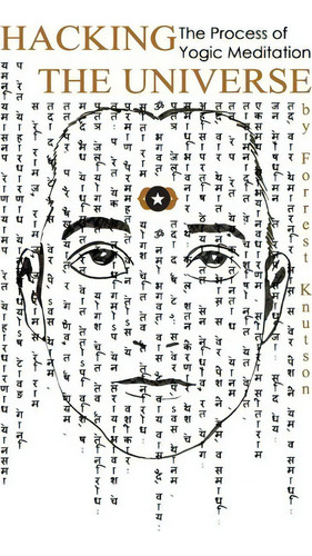 Hacking The Universe, De Forrest Knutson. Editorial Createspace Independent Publishing Platform, Tapa Blanda En Inglés