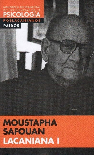 Lacaniana 1, De Moustapha Safouan. Editorial Siglo Xxi En Español