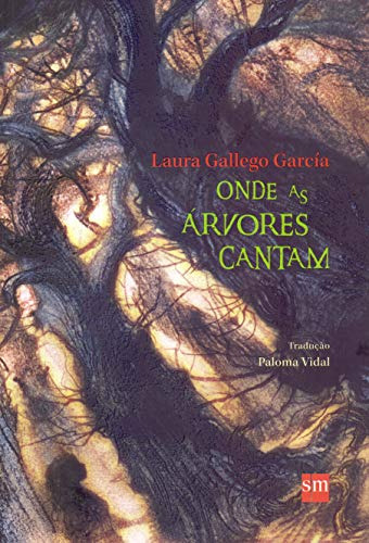 Libro Onde As Arvores Cantam - 02ed De Garcia, Laura Gallego