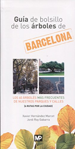 Guia De Bolsillo De Los Arboles De Barcelona -agroguias-