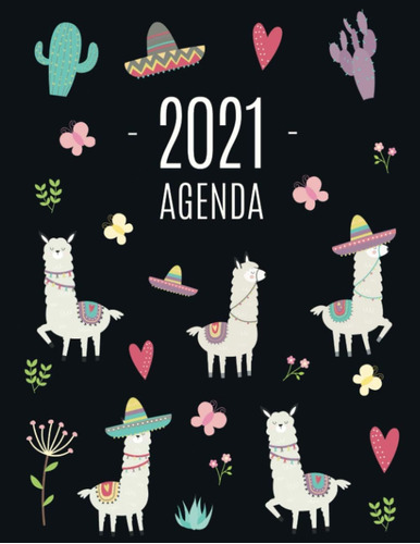 Libro: Llama Agenda 2021: Planificador Diaria | Ideal Para L