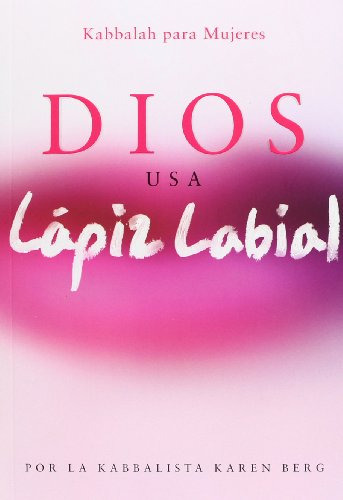 Dios Usa Lapiz Labial Kabbalah Para Mujeres: God Wears Lipst