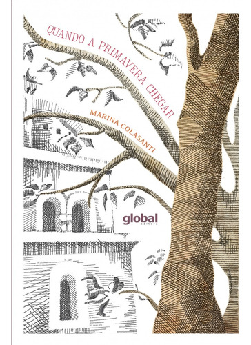 Quando a primavera chegar, de Colasanti, Marina. Editora GLOBAL POCKET, capa mole, edição 1 em português