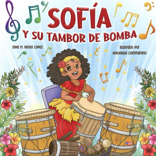 Libro:  Sofía Y Su Tambor De Bomba (spanish Edition)