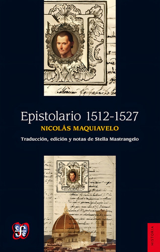 Epistolario 1512 - 1527 - Nicolás Maquiavelo