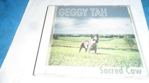 Cd Geggy Tah- Sacred Cow