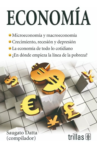 Economía Microeconomía Y Microeconomía Trillas  