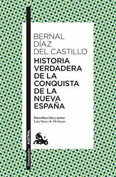 Libro Historia Verdadera De La Conquista De La Nueva España