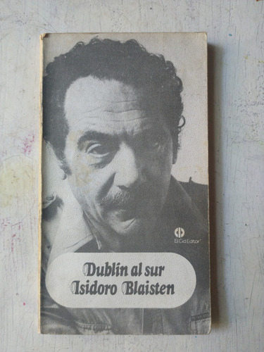 Dublin Al Sur (antologia De Cuentos) Isidoro Blaisten