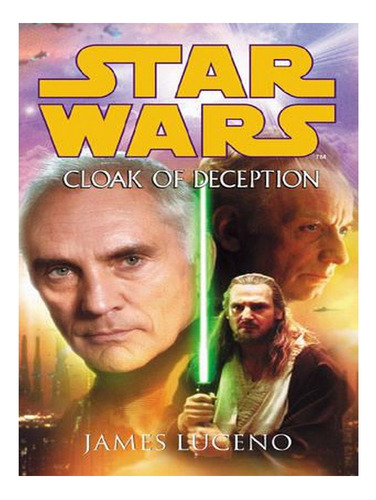 Star Wars: Cloak Of Deception - Star Wars (paperback) . Ew08