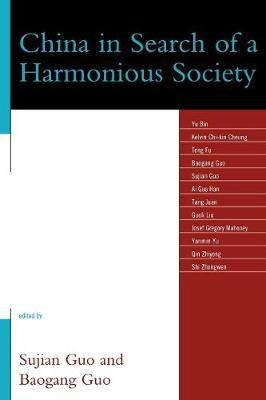 Libro China In Search Of A Harmonious Society - Sujian Guo