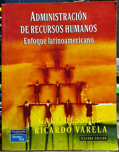 Administración Dé Recursos Humanos - Gary Dessler