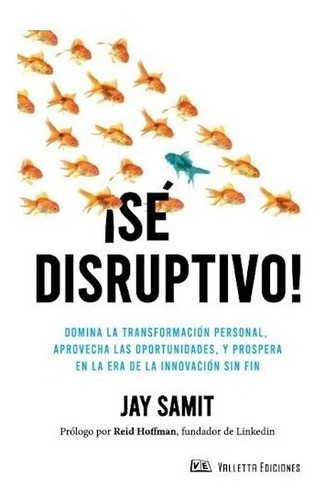 Libro Se Disruptivo De Jay Samit