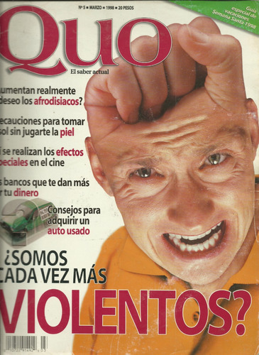 Revista Quo: ¿ Somos Más Violentos ? | No. 5 | Marzo 1998