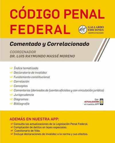 Código Penal Federal. Comentado Y Correlacionado 2023, De H. Greso De La Unión. Editorial Gallardo Ediciones, Tapa Blanda En Español, 2023
