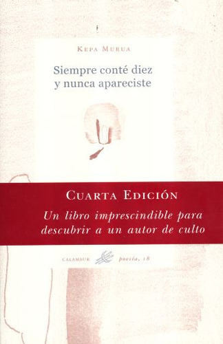 Libro: Siempre Conte Diez Y Nunca Apareciste / 4 Ed.