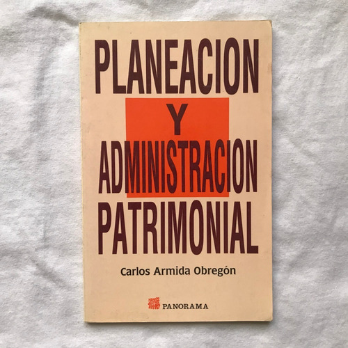 B1 Planeacion Y Administracion Patrimonial - Libro