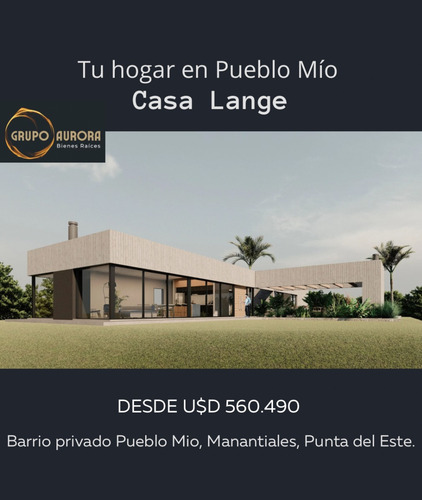 Barrio Privado, Propuesta Casa Lange , 3 Dormitorios. 4000 M2 De Terreno. Pueblo Mio, Manantiales