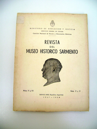 Revista Del Museo Historico Sarmiento Nros 2 Y 3 1957 Boedo