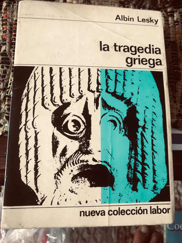 La Tragedia Griega- Albin Lesky