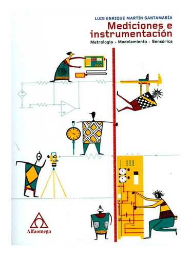 Mediciones E Instrumentacion Metrologia -1ed. Martín