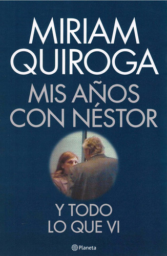 Mis Años Con Nestor