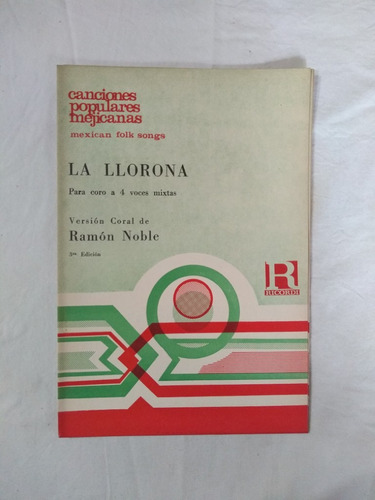 La Llorona Coral Ramón Noble - Ricordi - Partituras