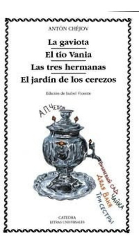 Libro - Anton Chéjov La Gaviota El Jardín De Los Cerezos Ed