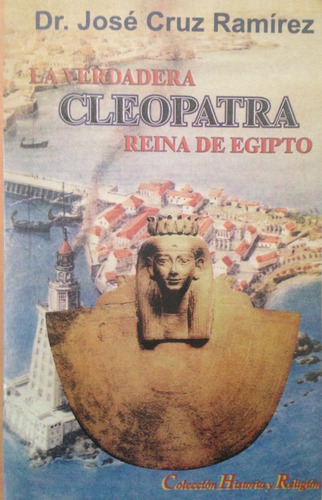 La Verdadera Cleopatra Reina De Egipto