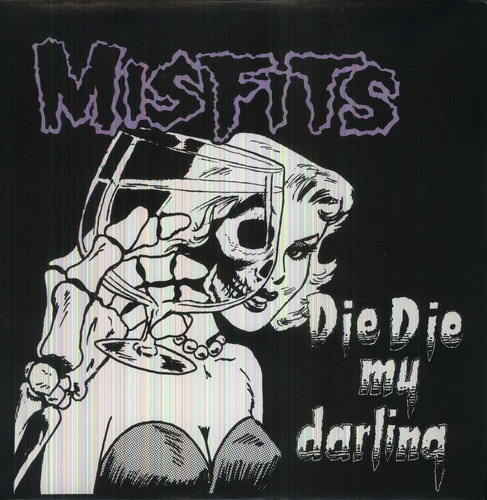 Misfits Die Die My Darling Lp