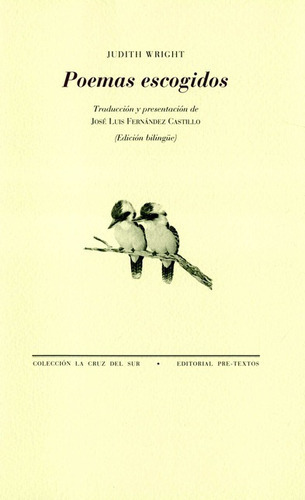 Poemas Escogidos, De Wright, Judith. Editorial Pre-textos, Tapa Blanda, Edición 1 En Español, 2020
