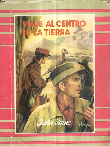 Viaje Al Centro De La Tierra / Julio Verne / Molino