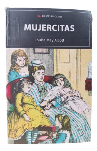 Libro: Mujercitas  - Louisa May Alcott 