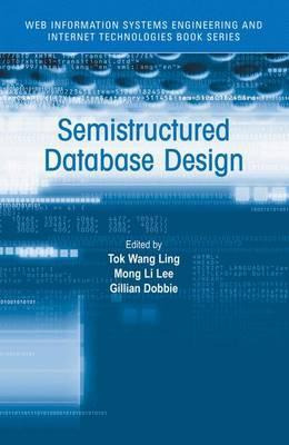 Libro Semistructured Database Design - Tok Wang Ling