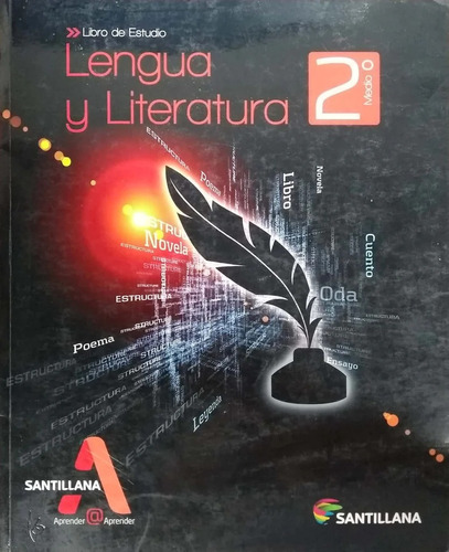 Lengua Y Literatura 2° Medio/ Aprender Aprender Santillana