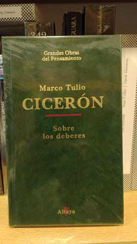 Sobre Los Deberes - Marco Tulio Ciceron - Ed Altaya