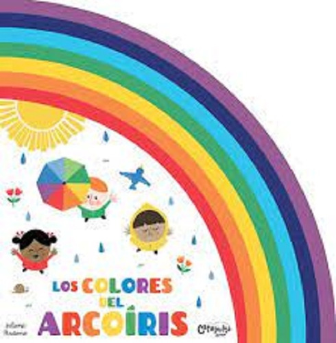 Los Colores Del Arcoiris - Evie Y Juno - Catapulta